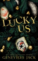 Lucky Us (Limited Edition Cover) 194067588X Book Cover