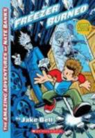 The Amazing Adventures of Nate Banks #2: Freezer Burned 054515670X Book Cover