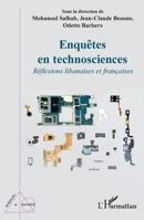 Enquêtes en technosciences: Réflexions libanaises et françaises (Sciences Et Société) (French Edition) 2140308190 Book Cover