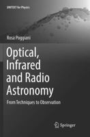 Optical, Infrared and Radio Astronomy: From Techniques to Observation 3319831232 Book Cover