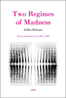 Two Regimes of Madness: Texts and Interviews 1975-1995 1584350628 Book Cover