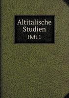 Altitalische Studien; Band 1 5519254176 Book Cover