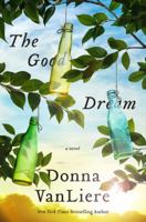 The Good Dream 1250031877 Book Cover