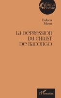 La dépression du Christ de Bacongo (Afrique Poésie) (French Edition) 2343157103 Book Cover
