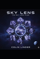 SKYLENS: The Sky Lens Files B0GN7XD3CL Book Cover