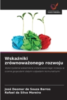 Wskazniki zrównowazonego rozwoju: Wykorzystanie wskazników zrównowazonego rozwoju w ocenie gospodarki stalymi odpadami komunalnymi (Polish Edition) 6208735491 Book Cover