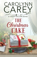 The Christmas Cake (Cedar Hollow Series) 1699667497 Book Cover