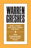 Don't Count the Yes's, Count the No's and Time Management Skills That Work 1722500212 Book Cover