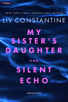 Two LIV Constantine Novellas: My Sister's Daughter and Silent Echo 1039479715 Book Cover