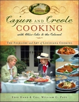 Cajun and Creole Cooking with Miss Edie and the Colonel 1581826176 Book Cover