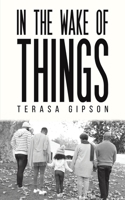 In The Wake of Things 1685625355 Book Cover