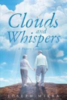 Clouds and Whispers 1681979748 Book Cover