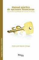 Manual Practico de Opciones Financieras. Una Forma Equilibrada de Invertir En Bolsa 159754289X Book Cover