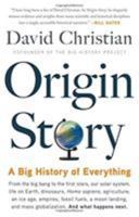 Origin Story: A Big History of Everything