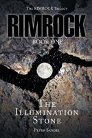 Rimrock: The Illumination Stone 1645440532 Book Cover