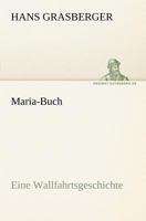 Maria-Buch B0BWX67NCP Book Cover