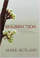 Resurrection: Receiving And Releasing God's Greatest Miracle (Word of Life) 1591859514 Book Cover