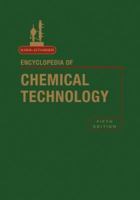 Kirk-Othmer Encyclopedia of Chemical Technology, Standing Order (Kirk 5e Print Continuation Series) 0471488100 Book Cover