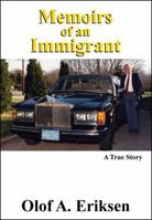 Memoirs of an Immigrant 1432710141 Book Cover