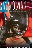 Catwoman: The Junior Novel 0060740841 Book Cover