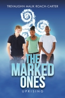 The Marked Ones: Uprising 1684704677 Book Cover