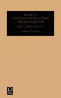 Research in Sociology of Education, Volume 10 155938283X Book Cover