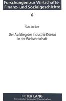 Der Aufstieg Der Industrie Koreas in Der Weltwirtschaft: Die «Skalenertraege-Politik» Und Ihre Konsequenzen Fuer Den Handel Mit Der Eg 3631324367 Book Cover