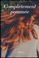 Complètement pommée (French Edition) B0GJX2ZJCB Book Cover