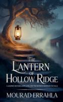 The Lantern of Hollow Ridge B0G56K7P63 Book Cover