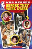 Before They Were Stars (NBA Reader) (Nba Reader) 0439579708 Book Cover