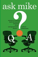 Ask Mike 1847289363 Book Cover