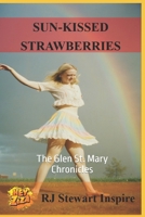 Sun-Kissed Strawberries: The Glen St. Mary Chronicles (Inspired) B0DY81DHCV Book Cover
