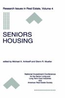 Seniors Housing (Research Issues in Real Estate)