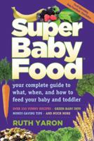 Super Baby Food 0965260313 Book Cover