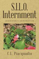 S.I.L.O. Internment: Jennifer's Arboretum 1512736600 Book Cover