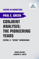 Conjoint Analysis: the Pioneering Years 1636514685 Book Cover