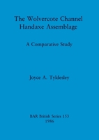The Wolvercote Hand Axe Assemblage (British Archaeological Reports (BAR)) 0860543854 Book Cover