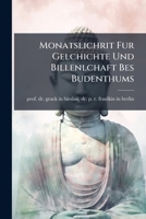 Monatslichrit Fur Gelchichte Und Billenlchaft Bes Budenthums... 1273741005 Book Cover