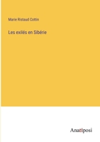 Les exil�s en Sib�rie 3382203782 Book Cover