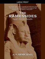 The Ramessides, Egypt's Warrior Pharaohs (Ancient Egypt: Kings, Queens, and Dynasties) B0G2TBWMRD Book Cover