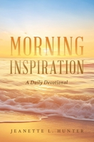 Morning Inspiration: A Daily Devotional B0FNHWBGY3 Book Cover