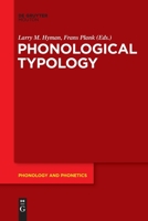 Phonological Typology (Issn, 23) 3110686376 Book Cover