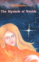 The Myriads of Worlds 1034398040 Book Cover