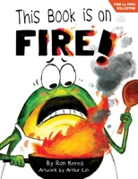 This Book Is On Fire!: A Funny and Interactive Story For Kids (Finn the Frog Collection) B0CH77FM7W Book Cover