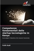 Competenze fondamentali delle startup tecnologiche in Kenya (Italian Edition) 6206650561 Book Cover