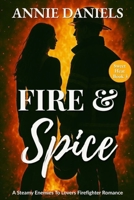Fire & Spice: A Steamy Enemies To Lovers Romance B09L4X5N6H Book Cover