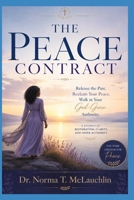 The Peace Contract: Breaking Agreement with Chaos and Returning to Divine Rest 1966163703 Book Cover