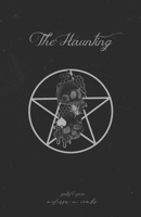 The Haunting: poetry & prose B08WZGS583 Book Cover