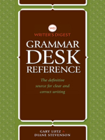 Writer's Digest Grammar Desk Reference