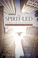 The Spirit-Led Organization 1609572270 Book Cover